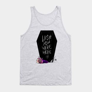 Wish You Were Here Tank Top